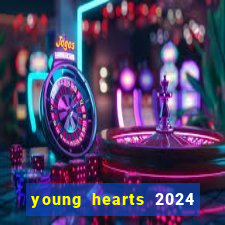 young hearts 2024 online legendado